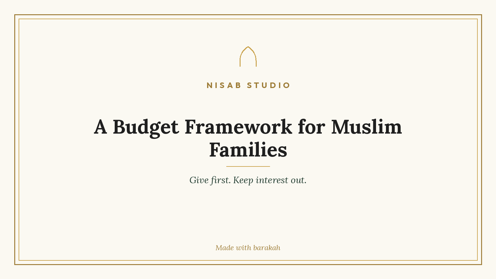 Nisab Studio header that reads A Budget Framework for Muslim Families, in cream and gold